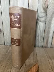 Antique Book International Law Sixth Edition (1913) - Wilson And Tucker - Picture 1 of 9