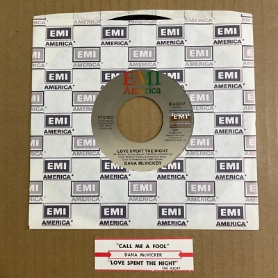 DANA McVICKER Call Me A Fool / Love Spent The Night 45 EMI America B-43017 NEW - Imagem 1 de 4