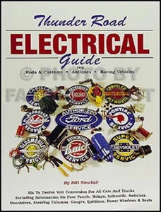 Thunder Road Electrical Modifications Guide Modernize Antique Cars and Hot Rods - Picture 1 of 4