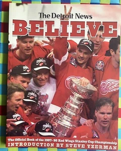 Red Wings Stanley Cup Official Book Believe By The Detroit News 1997-1998 - Picture 1 of 2
