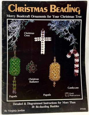 1978 Craft Publications Christmas Beading 7318 Ornament Pattern Book Vintg 17763 - Image 1 of 2