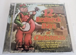12 Redneck Days Of Christmas by Bubba's Bar-Room Band trailer park Christmas - Imagen 1 de 4