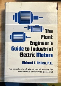 The Plant Engineers Guide To Industrial Electric Motors - Picture 1 of 4
