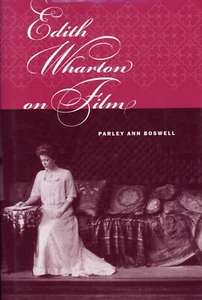 Edith Wharton on Film by Parley Ann Boswell (2007, Hardcover) VERY GOOD - Picture 1 of 3