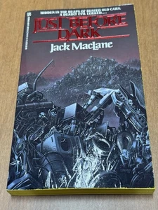 Vintage Horror 1990 Zebra Just Before Dark Jack Maclane 1st Print Evil Junkyard - Imagen 1 de 7