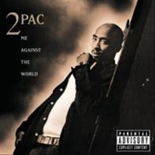 2PAC - ME AGAINST THE WORLD [PA] NEW CD