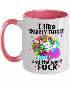 Divertente tazza UNICORNO, mi piacciono le cose scintillanti e la parola F*CK, divertente regalo unicorno! - Foto 1 di 2