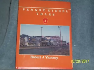 PENNSY DIESEL YEARS VOLUME #4 BY ROBERT J. YANOSEY - Picture 1 of 3