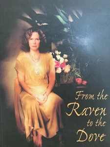 From the Raven to the Dove by Sharon Rose Gabet Paperback Signed - Picture 1 of 6