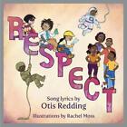 Respect: A Children's Picture Book by Otis Redding (English) Hardcover Book