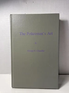 The Policeman’s Art By George F. Chandler Commemorative Edition 1992 (1922) - Imagen 1 de 7