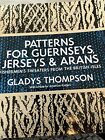 Fishermens Sweaters British Isles Knitting Patterns Gladys Thompson PB Book