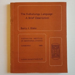 La Lengua Kalkatungu - Breve descripción del discurso aborigen australiano extinto - Imagen 1 de 12