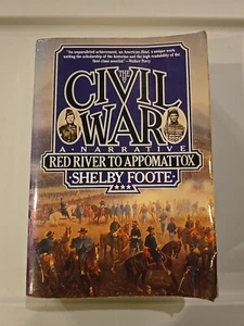The Civil War, A Narrative: Red River to Appomattox by Foote, Shelby 1986 SC - Picture 1 of 5