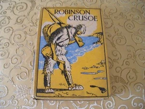 Vintage Antique Collectible Robinson Crusoe 1920 Color Plate Illustrated Book - Picture 1 of 7
