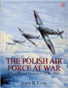 Polish Air Force at War : the Official History * Vol. 1 1939-1943 (hardcover) - Picture 1 of 1