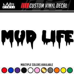 Mud Life Vinyl Decal Sticker | Mudding Lifted Off Road Truck Crawl 4x4 576 - Picture 1 of 4