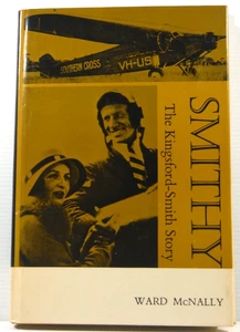 Smithy Kingsford-Smith Story por Ward McNally Aviation historia biografía 1967 HC - Imagen 1 de 20