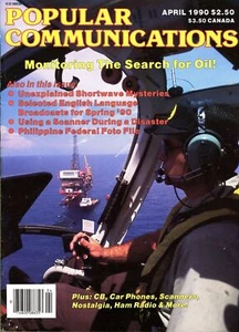 Popular Communications Magazine April 1990 Monitoring The Search For Oil - Imagen 1 de 2