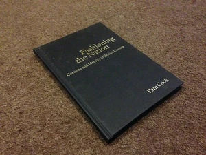 FASHIONING THE NATION PAM COOK COSTUME IDENTITY IN BRITISH CINEMA HARDBACK BOOK - Imagen 1 de 1