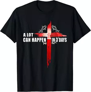 A Lot Can Happen In 3 Days Easter Religious T-Shirt - Picture 1 of 4