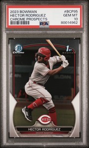 2023 BOWMAN HECTOR RODRIGUEZ 1ST CHROME PSA 10 (POP 19) BCP-95 REDS