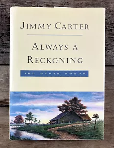Libro Always A Reckoning Jimmy Carter 1995 primera edición autógrafo firmado - Imagen 1 de 4