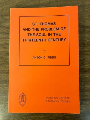 St. Thomas and the Problem of Soul in the Thirteenth Century PHILOSOPHY THEOLOGY - Image 1 of 4