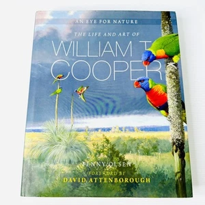 An Eye For Nature The Life And Art Of William T Cooper Penny Olsen Hardcover - Bild 1 von 13