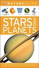 Nature Guide Stars And Planets (Dk Nature Guide), Dk, Used; Good Book