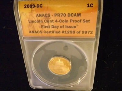 2009    Penny   First Day Of Issue  Bicentennial     Anacs PR 70 DCAM - Image 1 of 2