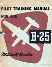 Pilot Training Manual for the Mitchell Bomber B-25, Paperback by Army Air For...