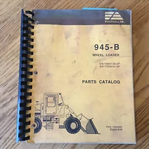 Fiat Allis 945-B PARTS MANUAL CATALOG BOOK LIST WHEEL LOADER GUIDE 73064395 8-89 - Picture 1 of 3