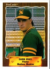 1990 ProCards Darin Kracl #2262 Madison Muskies Baseball Card
