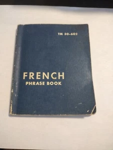 Rare TM30-602 French Phrase Book Language Guide 1964 Bureau of Naval Personnel  - Picture 1 of 5