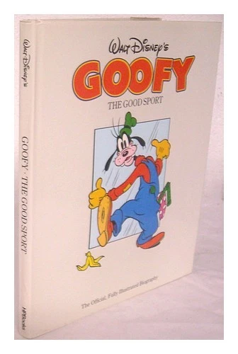 O'BRIEN, FLORA Walt Disney's Goofy : the Good Sport / Text: Flora O'Brien 1985 F - Image 1 of 1