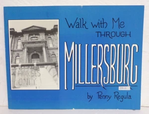 "Walk With Me Through Millersburg" Ohio Book by Penny Regula 2002 - Picture 1 of 4