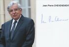 Autographe Original: JEAN-PIERRE CHEVENEMENT / ex. Ministre de l'Intrieur.