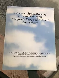 Advanced Applications of Law and Ethics for California Drug and Alcohol 8th Ed. - Imagen 1 de 4