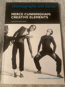 Merce Cunningham: Creative Elements; Paperback Choreography And Dance 1997 - Bild 1 von 3
