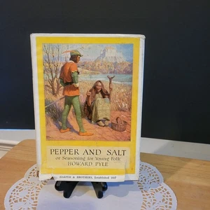 1913 PEPPER AND SALT - Seasoning for Young People by Howard Pyle, Illust, DJ, VG - Imagen 1 de 6