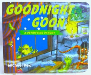 Goodnight Goon:  Petrifying Parody - by Children's Board Book - New With Defects - Imagen 1 de 2