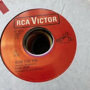 Hank Snow - Born for You/The Late and Great Love 47-9253 45rpm VG+ R25 - Picture 1 of 2