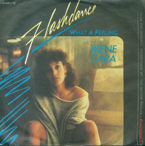 7" Irene Cara/Flashdance - What A Feeling (D) - Imagen 1 de 1