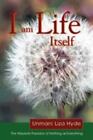 I am Life itself by Hyde, Unmani Liza