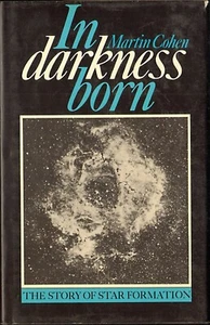 IN DARKNESS BORN-Star Formation/Astronomy/Nebulae/Physics/Like New/HB/DJ/Illustr - Picture 1 of 6