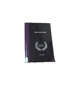 Stars and Atoms by A.S. Eddington Scholar Select Hardcover Classic Astronomy - Imagen 1 de 12