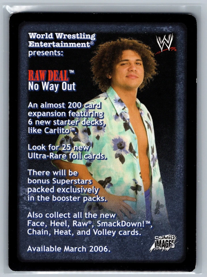 2005 Raw Deal WWE No Way Out Carlito #50/PR Promo Card - Image 1 of 2