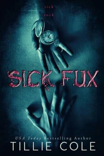 Sick Fux by Tillie Cole (2017, Trade Paperback)
