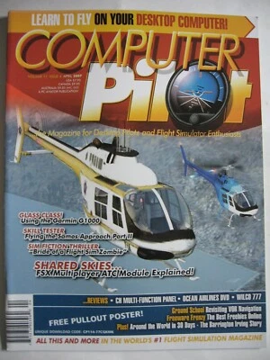 Computer Pilot Magazine April 2007 Desktop Pilots & Flight Simulator Enthusiasts - Image 1 of 3